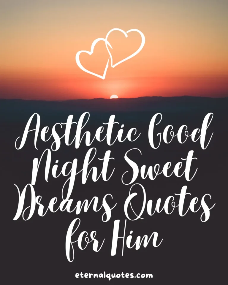 Aesthetic good night sweet dreams quotes for him with soft and romantic vibes
