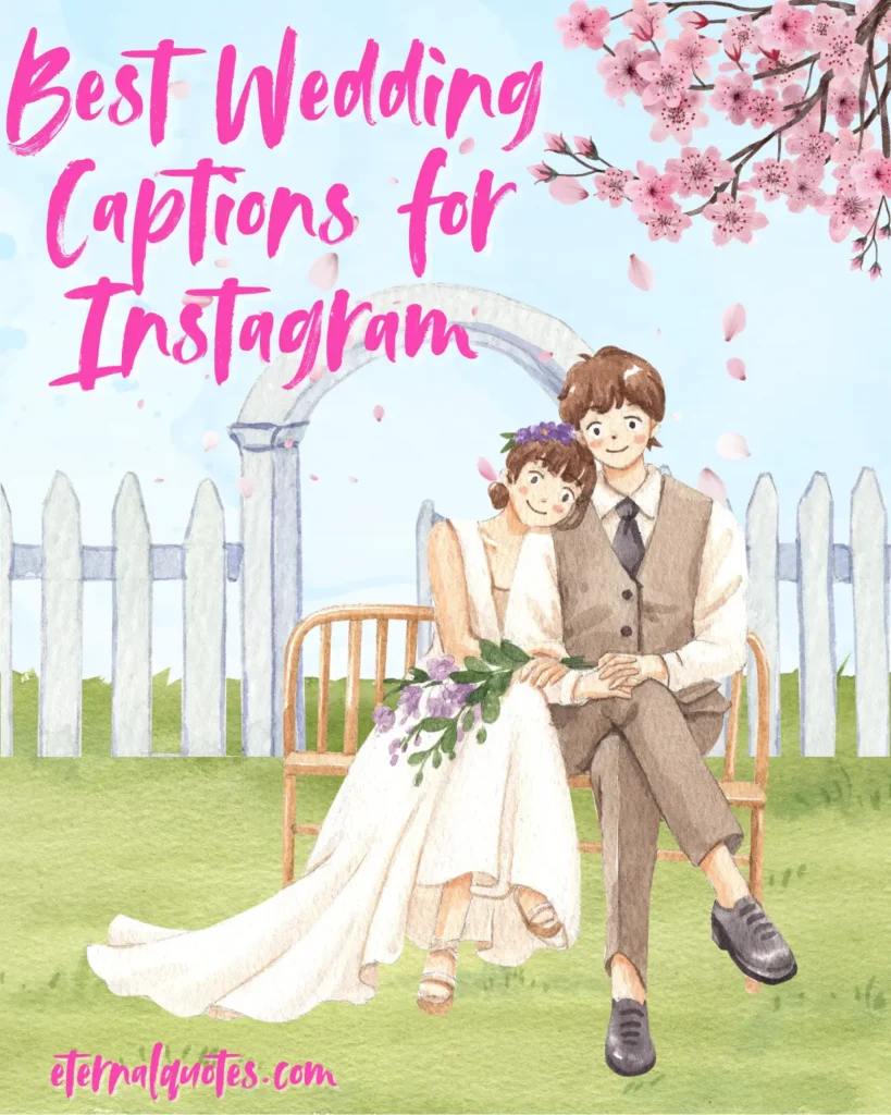 Best wedding captions for Instagram with love and celebration vibes