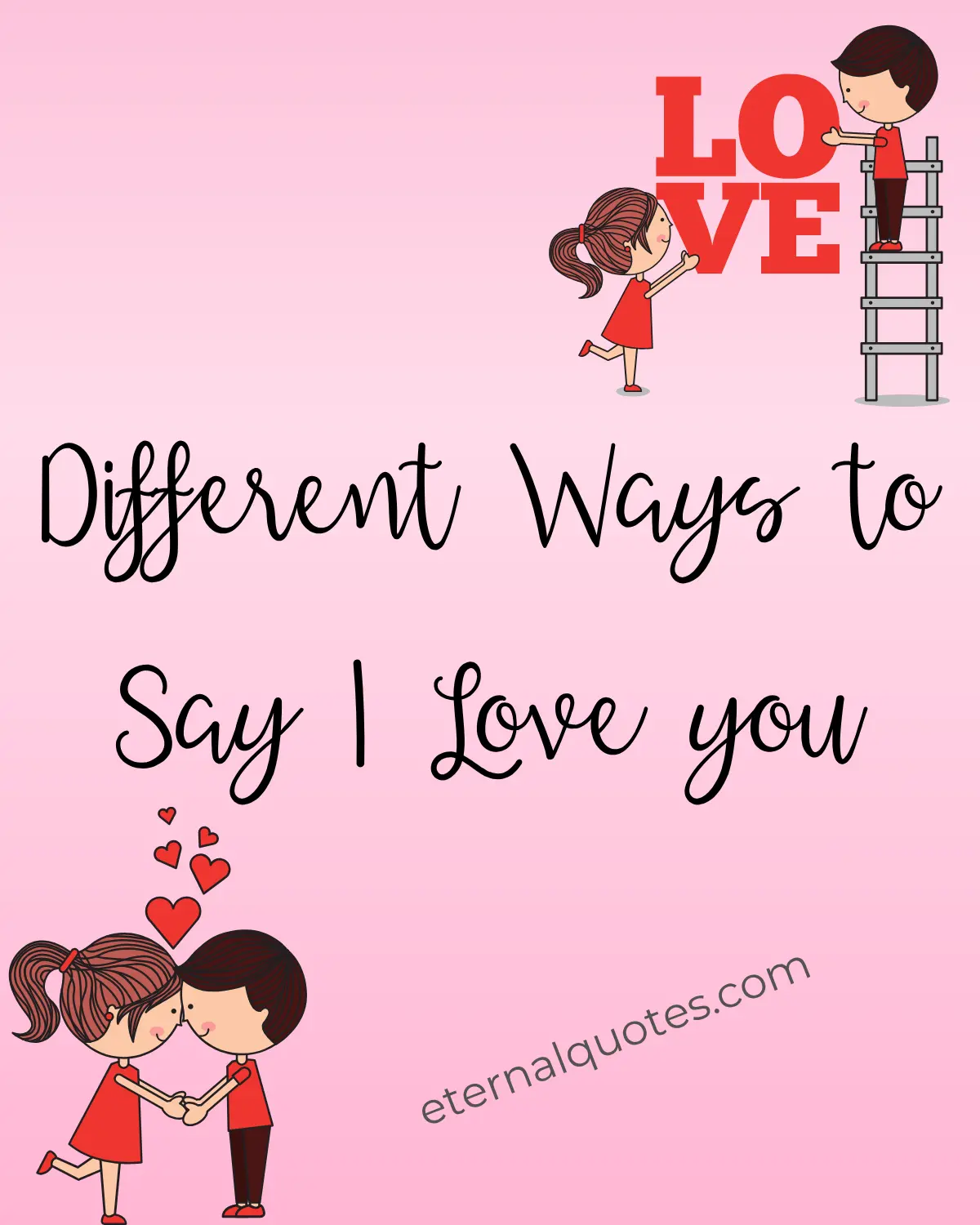 Different ways to say I love you with sweet and heartfelt expressions