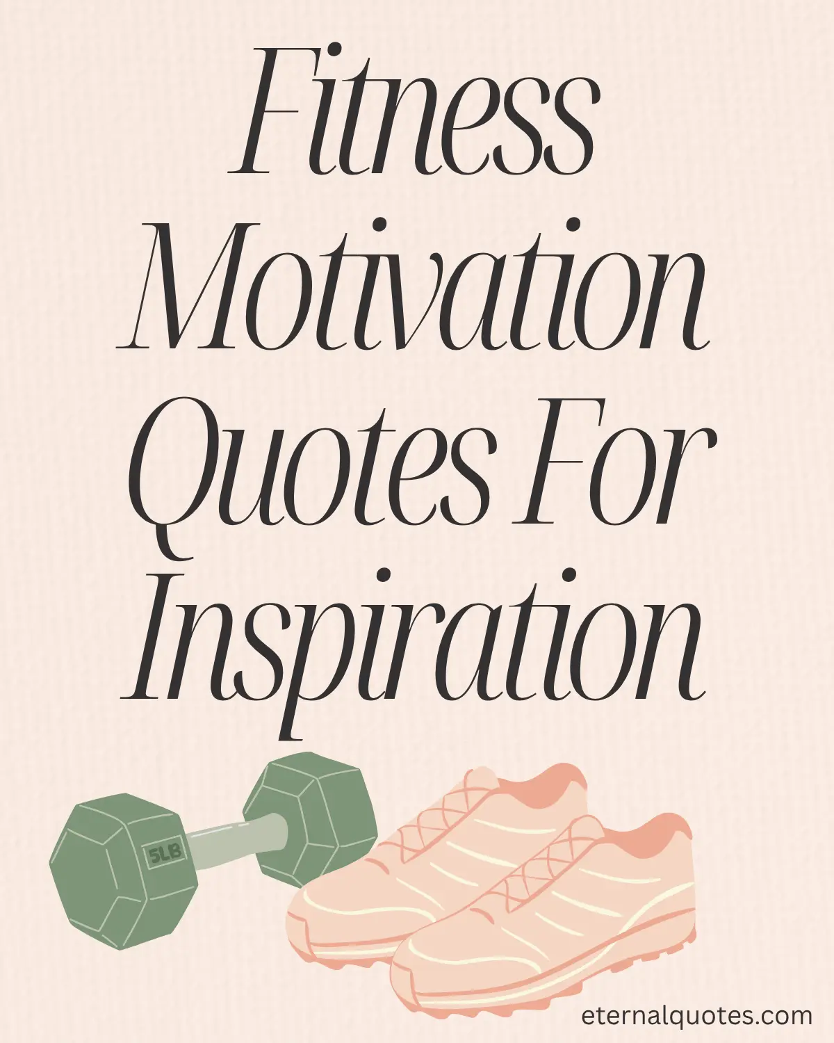 Fitness motivation quotes for inspiration with strength and determination