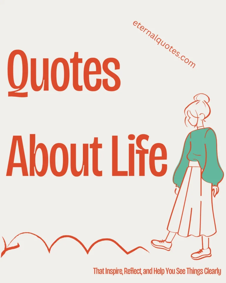 Quotes about life with wisdom and real perspective