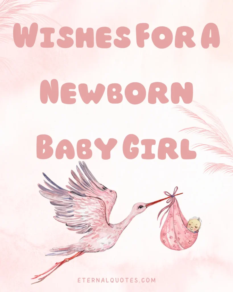 Wishes for a newborn baby girl with love and sweet blessings