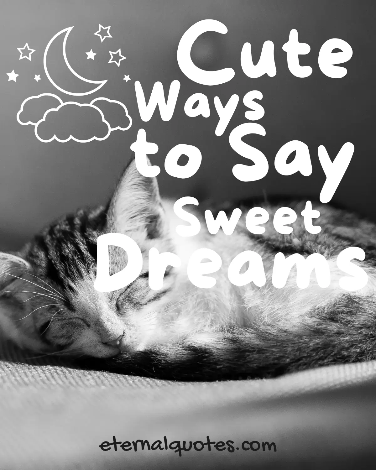 Cute ways to say sweet dreams with soft and loving vibes
