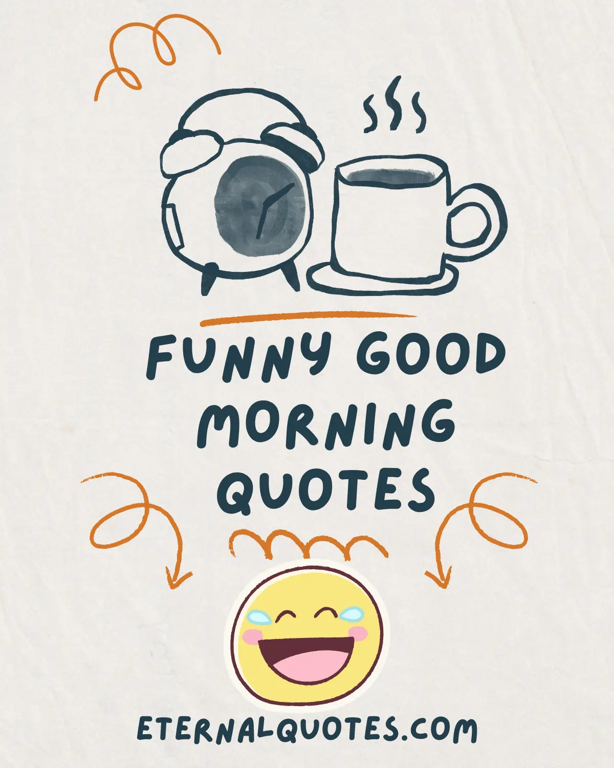 Funny good morning quotes with humor and cheerful vibes