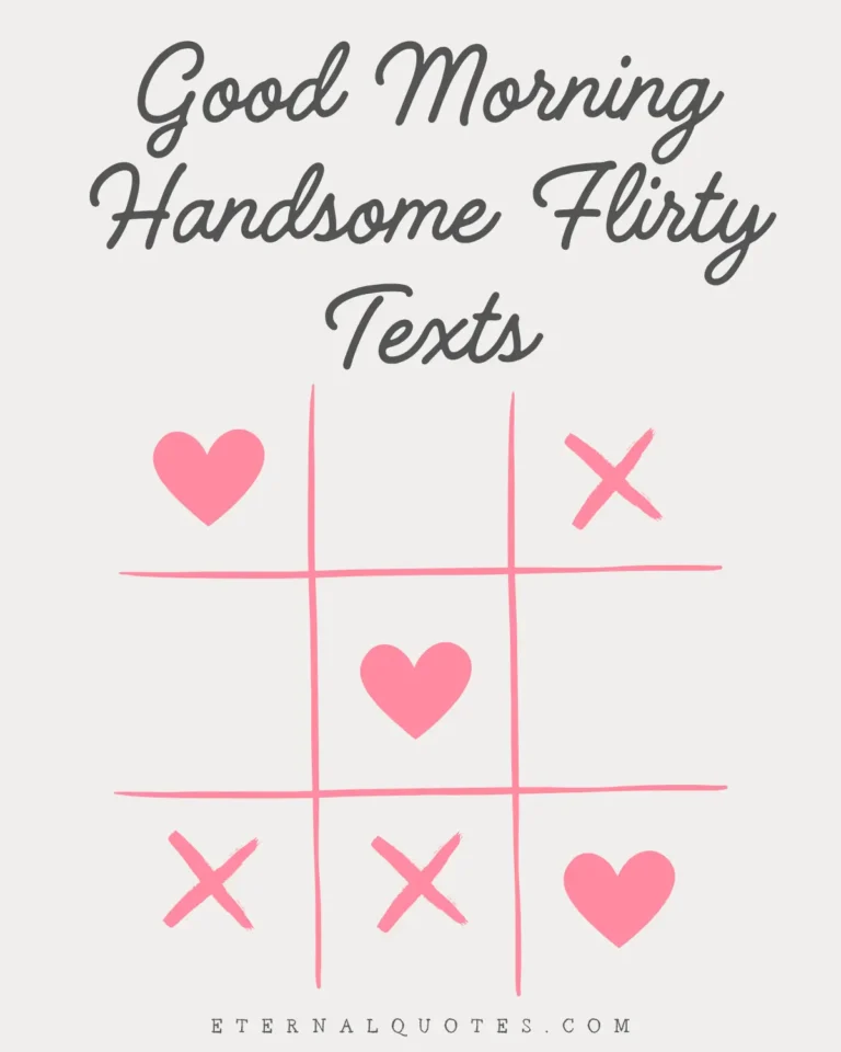 Good morning handsome flirty texts with playful charm and sweet attraction