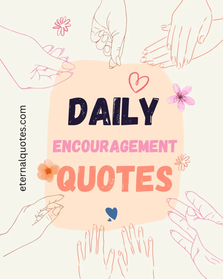Daily encouragement quotes about motivation and positivity