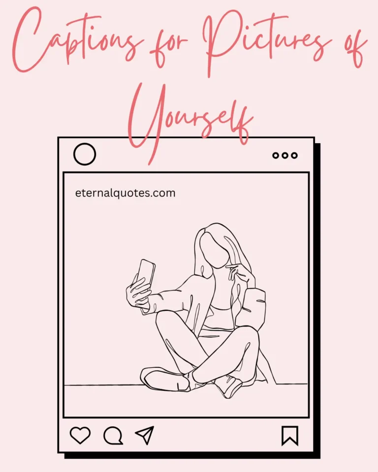 Captions for pictures of yourself about confidence and self-expression