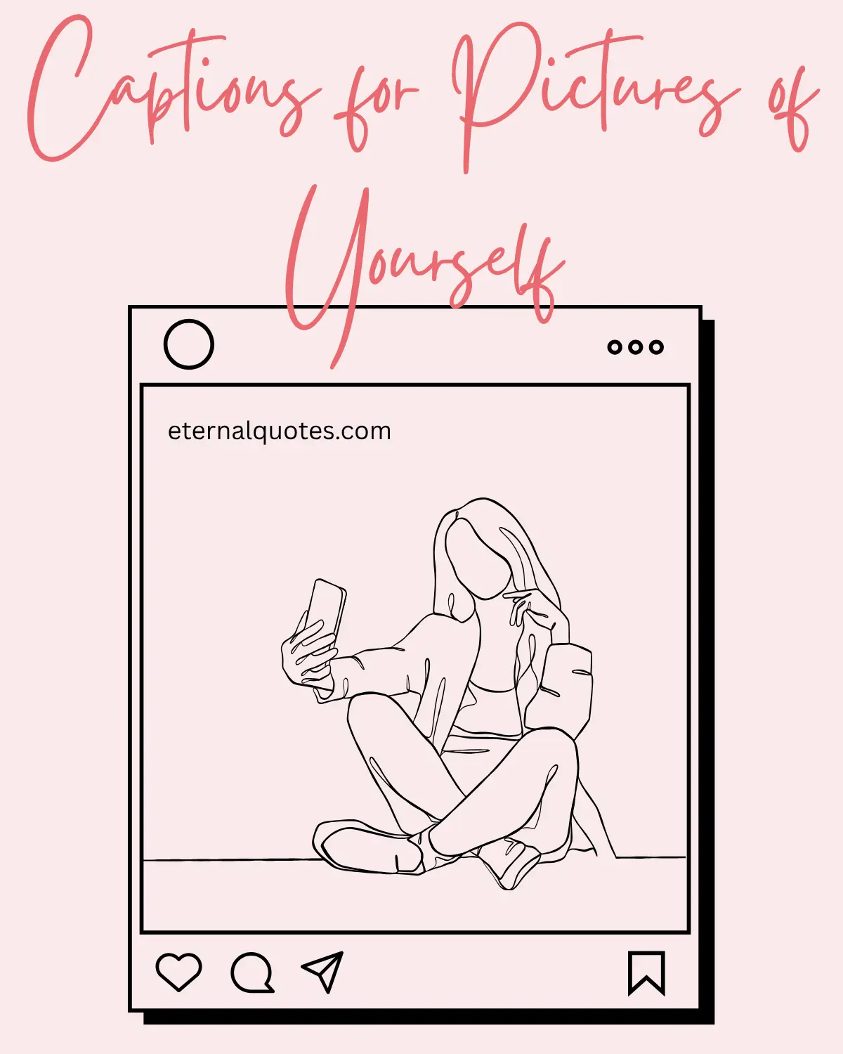 Captions for pictures of yourself about confidence and self-expression