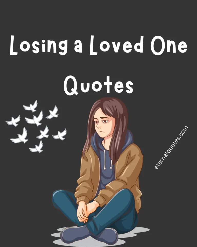 Losing a loved one quotes about grief and remembrance