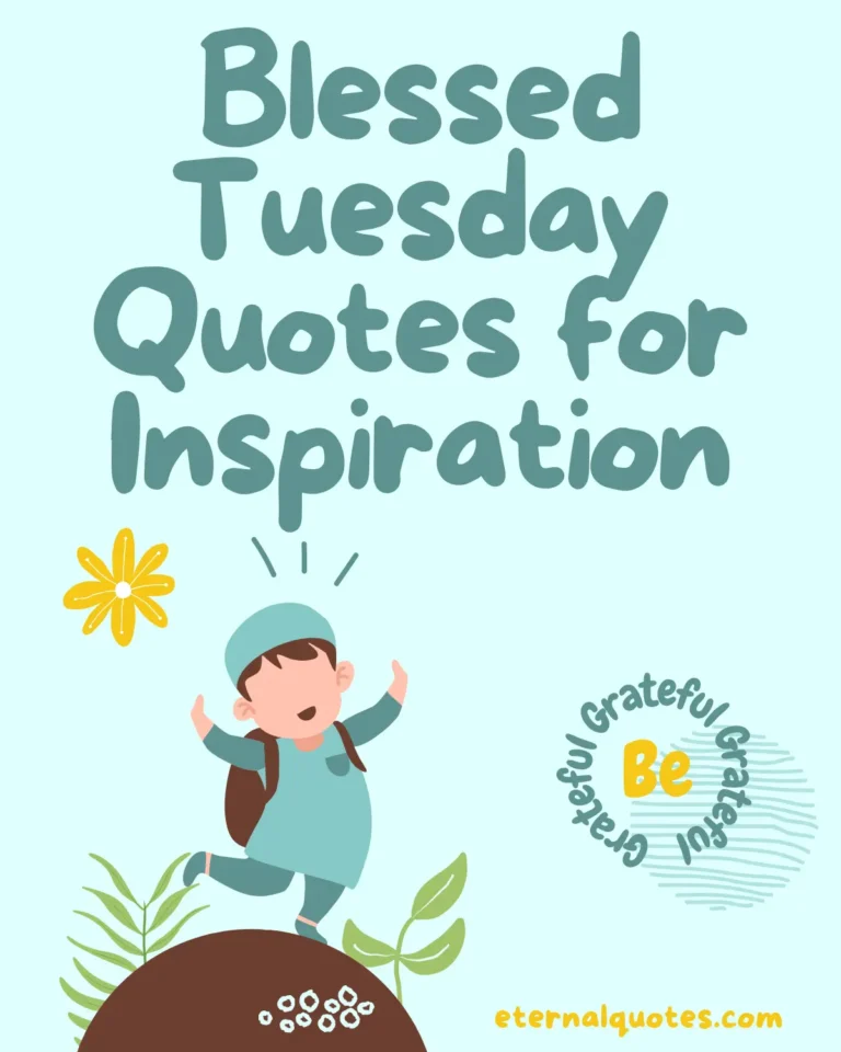 Blessed Tuesday quotes for inspiration about faith and positivity
