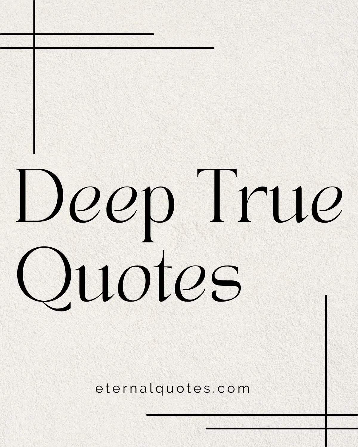 Deep true quotes about life and honesty