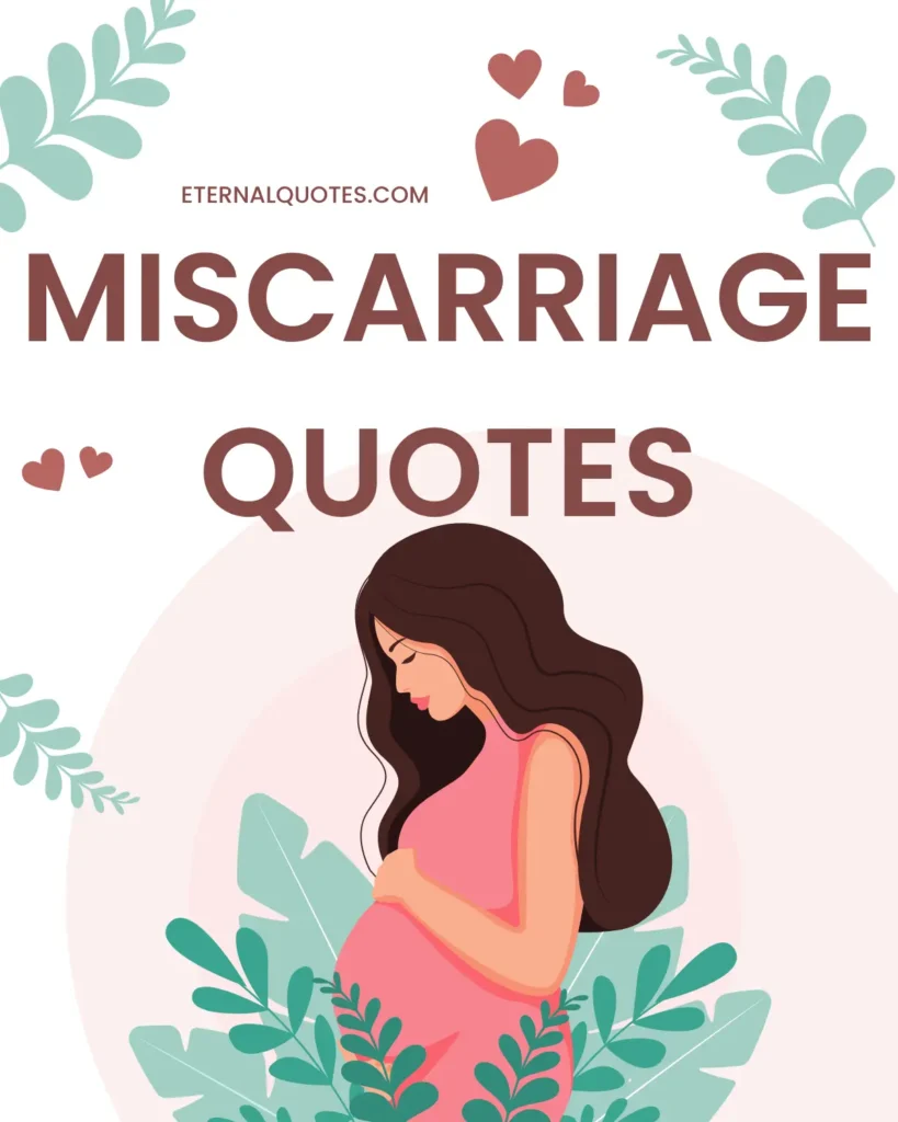 Miscarriage quotes about loss and healing