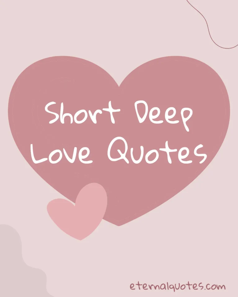 Short deep love quotes about romance and emotions