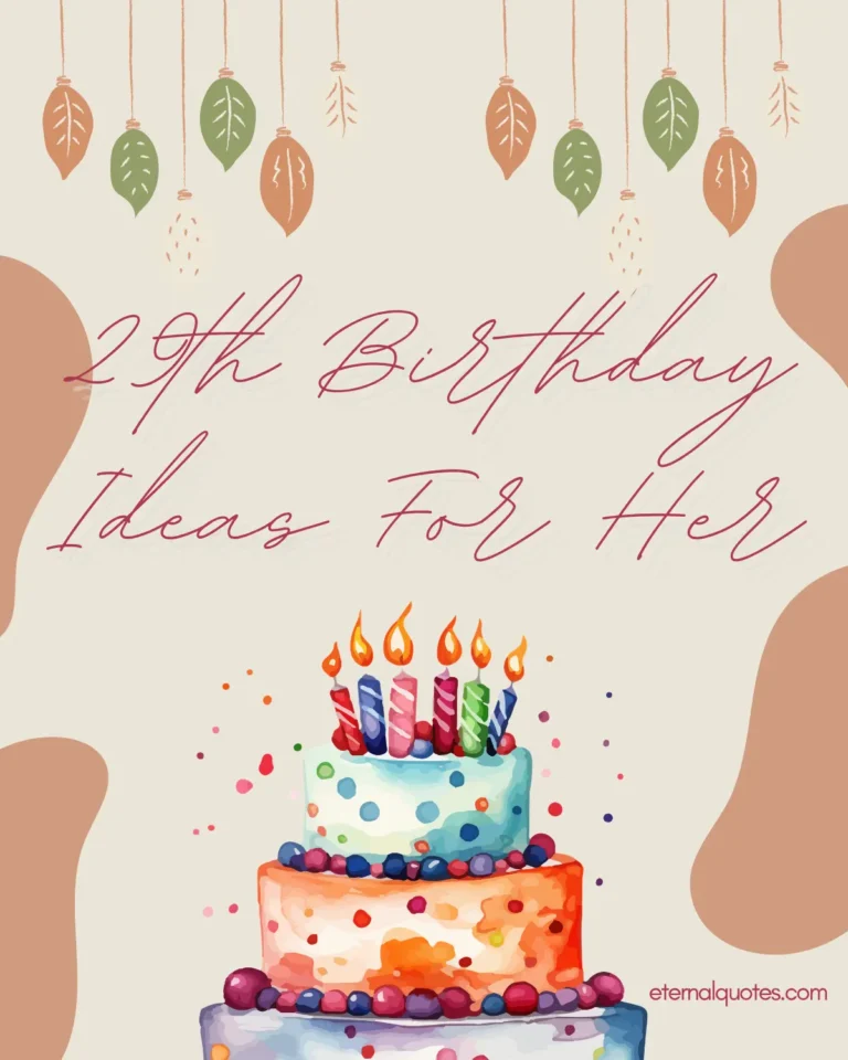 29th birthday ideas for her about celebration and fun