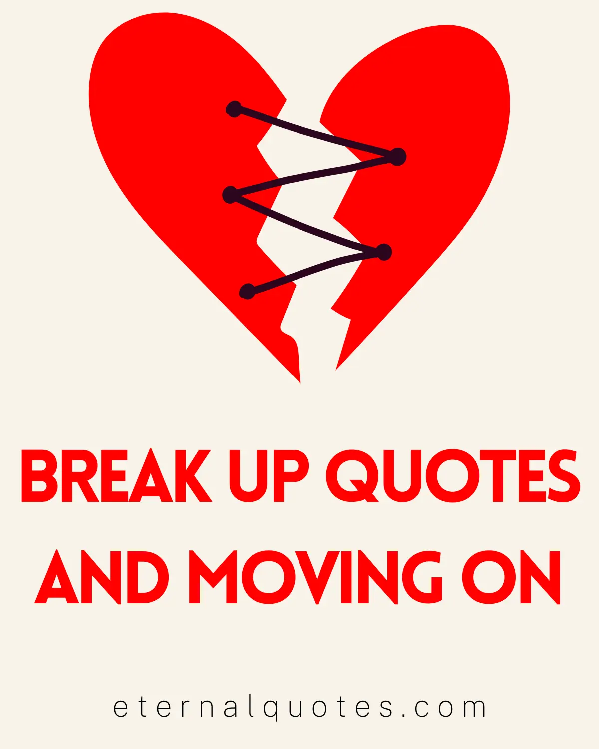 Break up quotes and moving on about healing and new beginnings