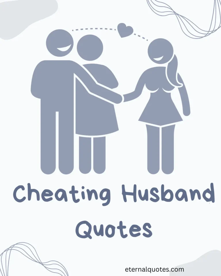 Cheating husband quotes about betrayal and heartbreak