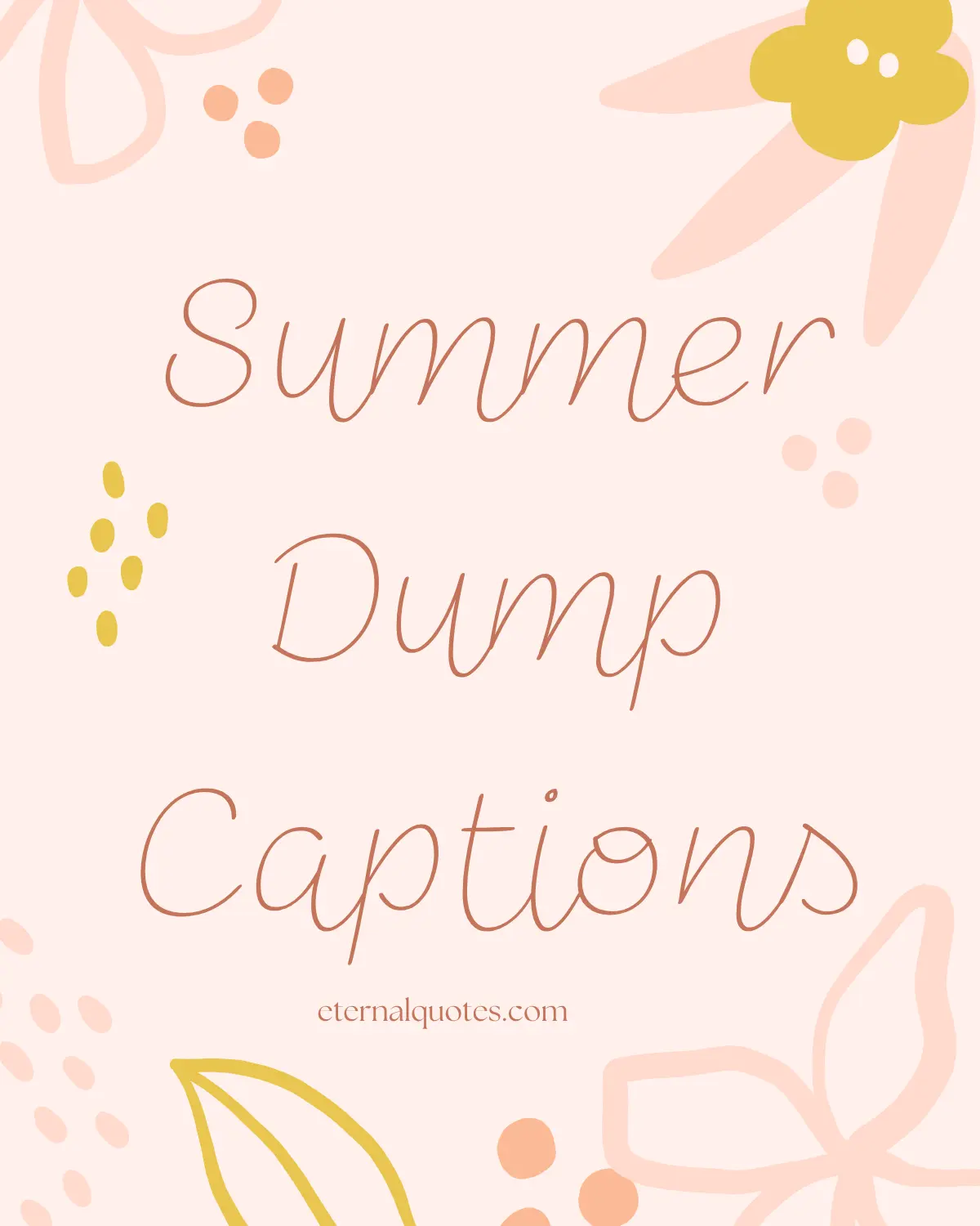 Summer dump captions about sunny vibes and memories