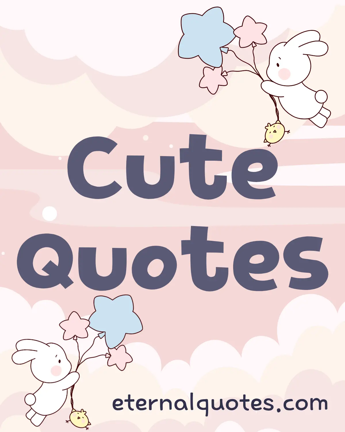 Cute quotes about love, joy and sweet moments