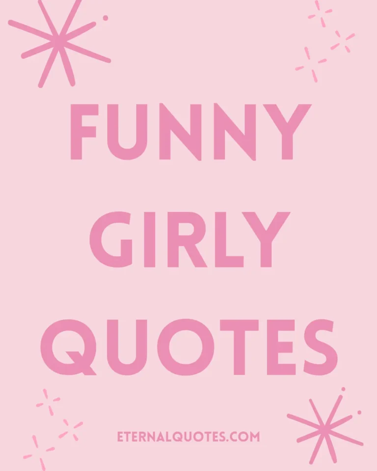 Funny girly quotes about humor and confidence