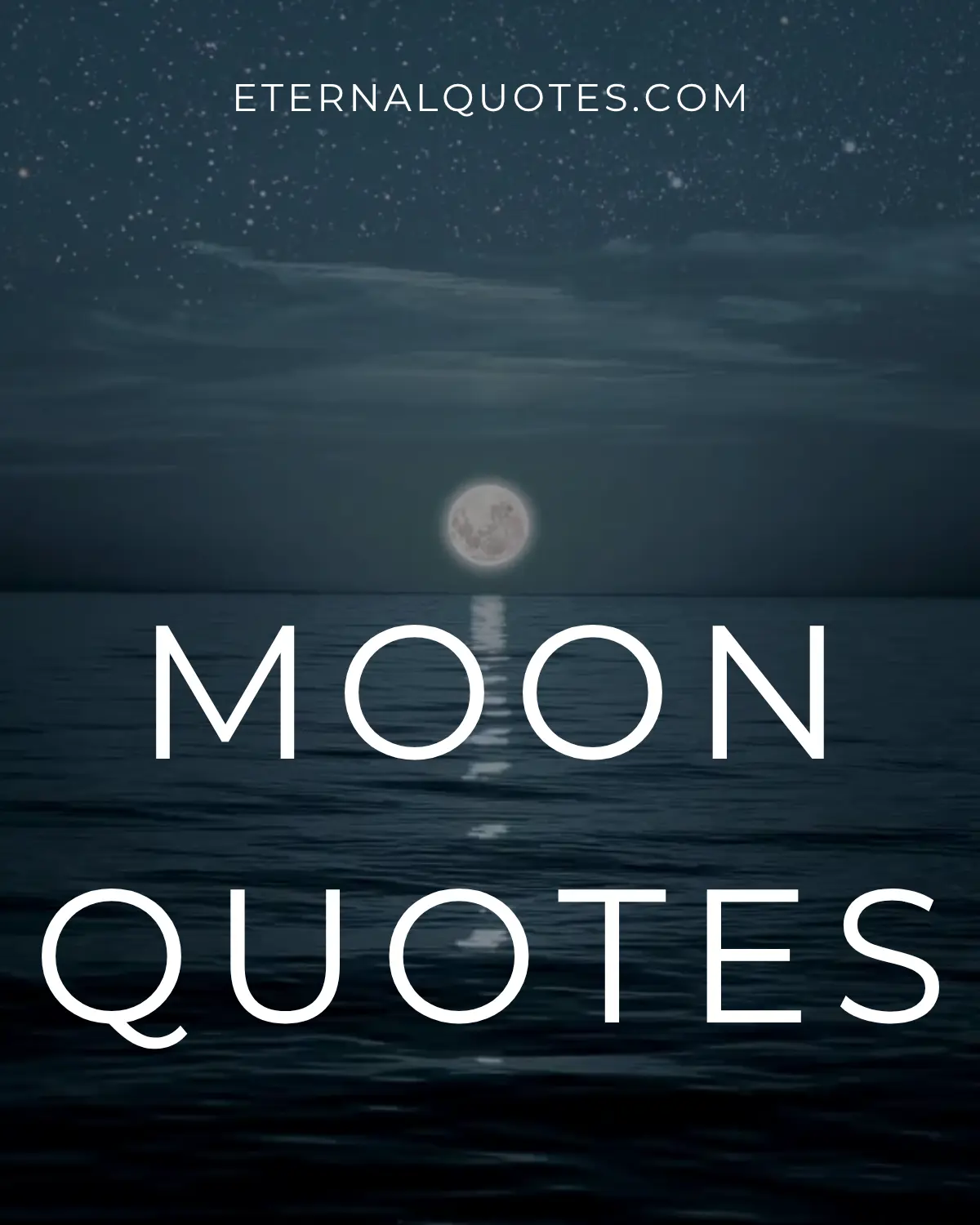 Moon quotes about beauty, mystery and quiet nights