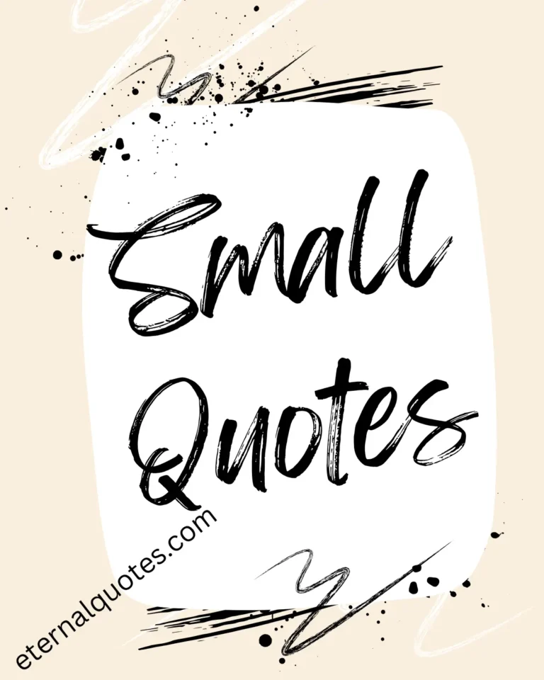 Small quotes with simple words and deep meaning