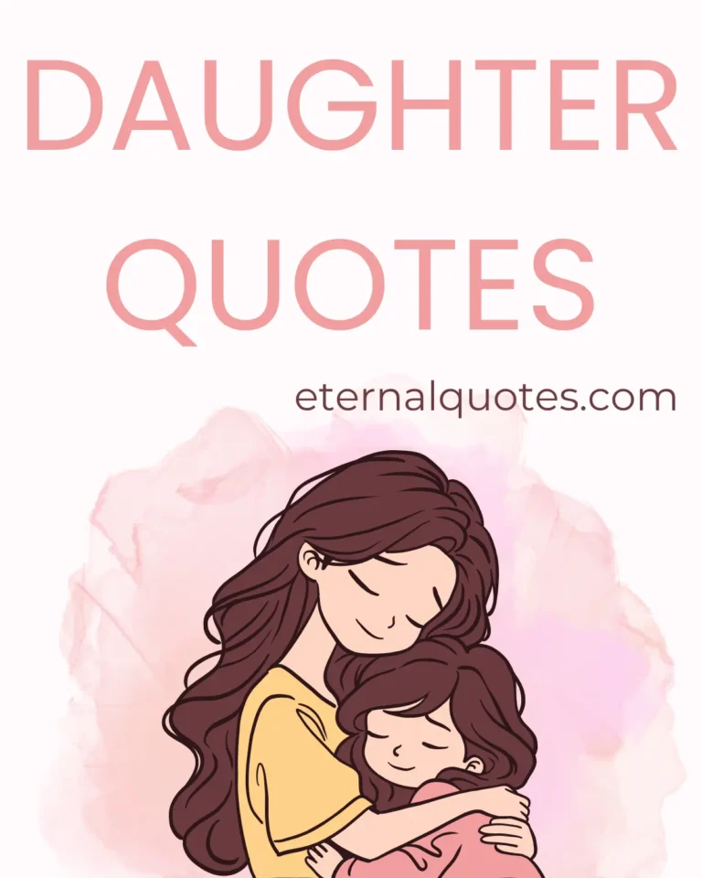 Daughter quotes about love, family and unconditional bond