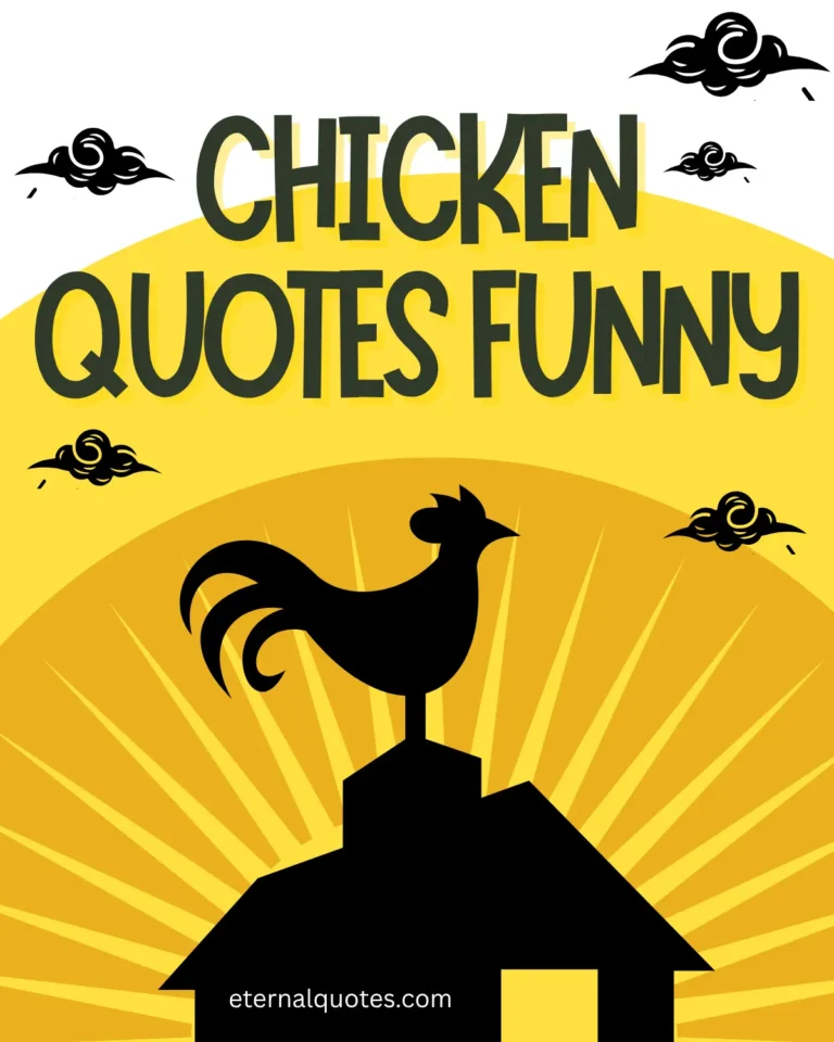 Funny chicken quotes with silly and lighthearted humor