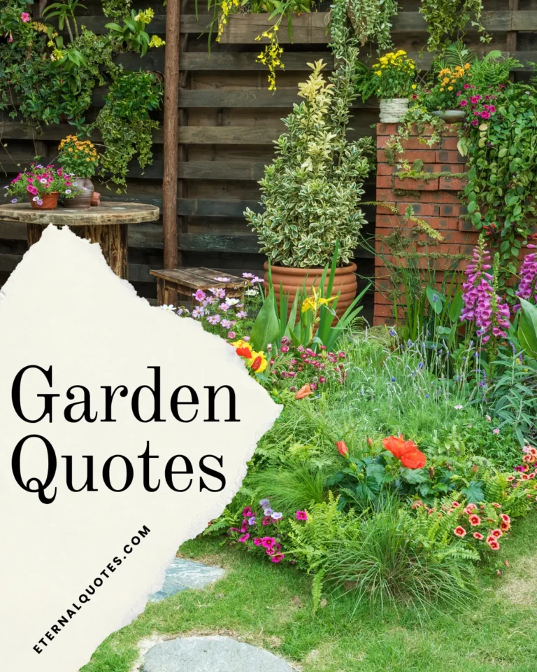 Garden quotes with peaceful and natural vibes