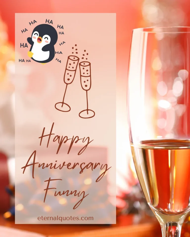 Funny happy anniversary quotes with love and playful humor