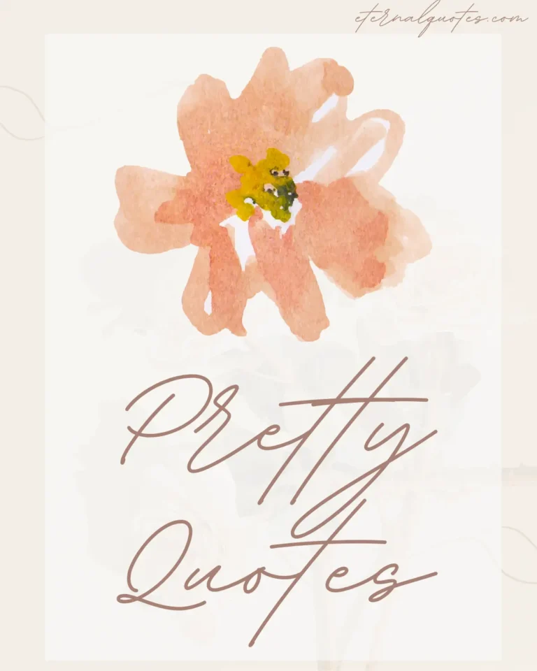 Pretty quotes with soft and beautiful vibes