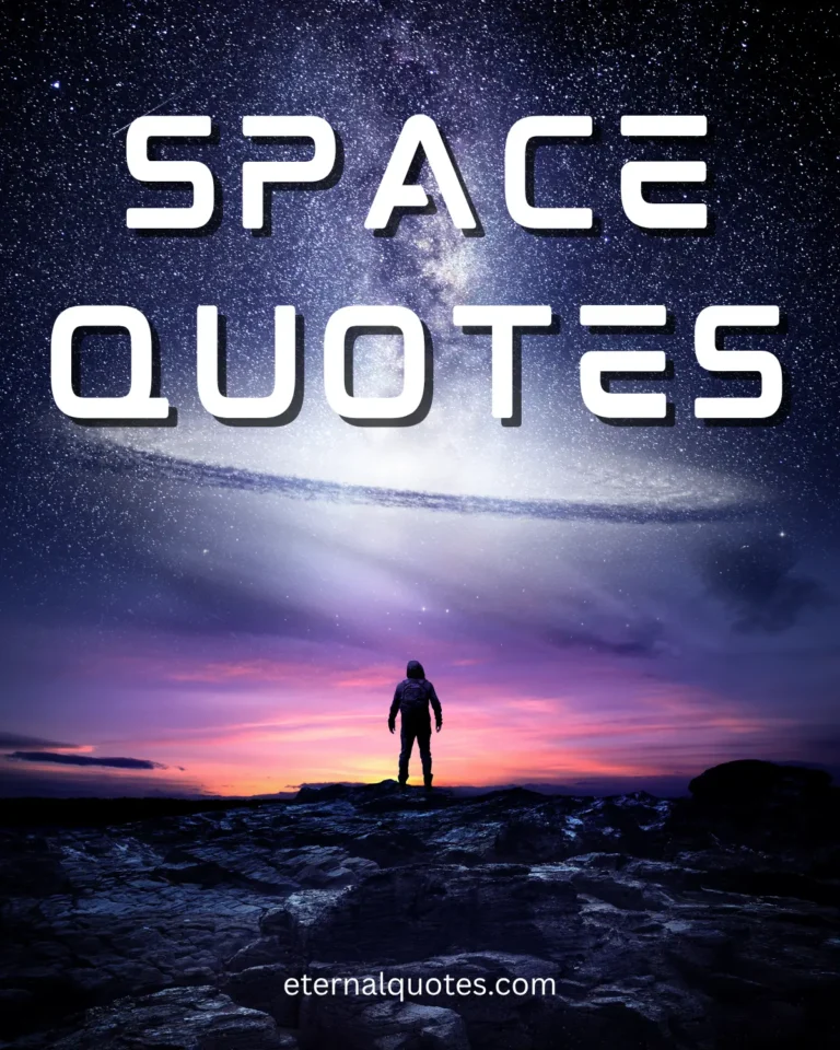 Space quotes with cosmic wonder and deep thoughts